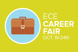 ECE Career Fair Oct. 19-24th