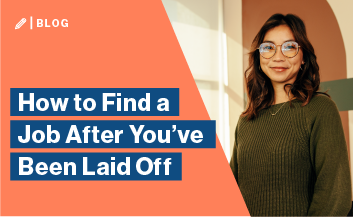 Image of woman wearing glasses on orange background with text "How to Find a Job After You've Been Laid Off."
