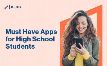 Girl using smartphone on orange background with text "Must Have Apps for High School Students."