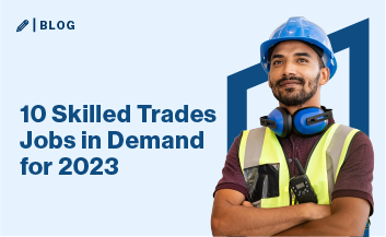 man in safety gear for construction site with text 10 Skilled Trades Jobs In Demand for 2023.