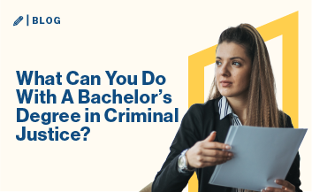 woman in suit holding papers with text What Can You Do With A Bachelor's Degree in Criminal Justice?