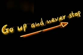 go up and never stop